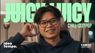 Juicy Luicy | Cover Playlist - Chill Citypop Version by Ideatempo