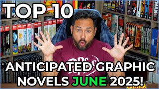 TOP 10 Anticipated Comic Collected Editions in June 2025!
