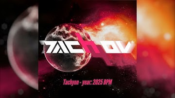 [Melodic Extratone] Tachyon - YEAR: 2025 BPM