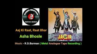 Best of Asha Bhosle - Aaj Ki Raat, Raat Bhar ( Metal Analogue Tape Recording ) Film - Jagir