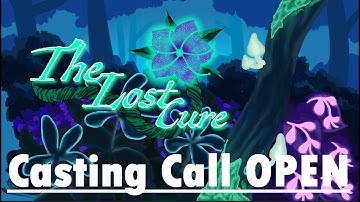 The Lost Cure Casting Call [CLOSED || Results are out]