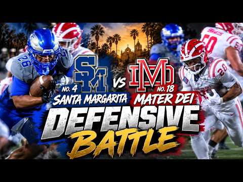🔥 MATER DEI vs SANTA MARGARITA  😳 #4 vs #18 IN A BRUTAL TRINITY LEAGUE BATTLE!