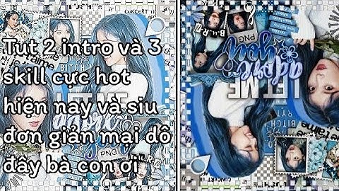 Tut 2 intro và 3 skill Am cực xịn xò và đặc biệt là rất dễ #am #tutorialam #tutorial #alightmotion