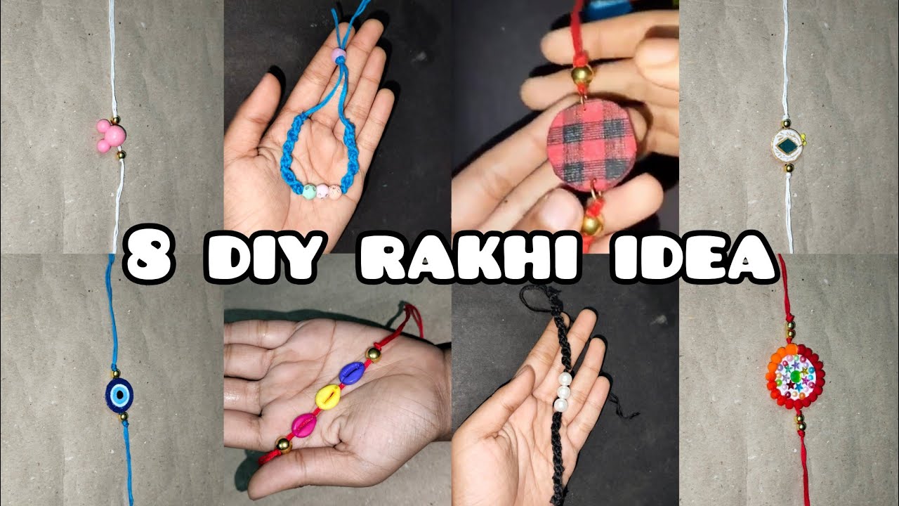 8 diy rakhi idea | easy handmade rakhi | rakhi making idea | how to ...