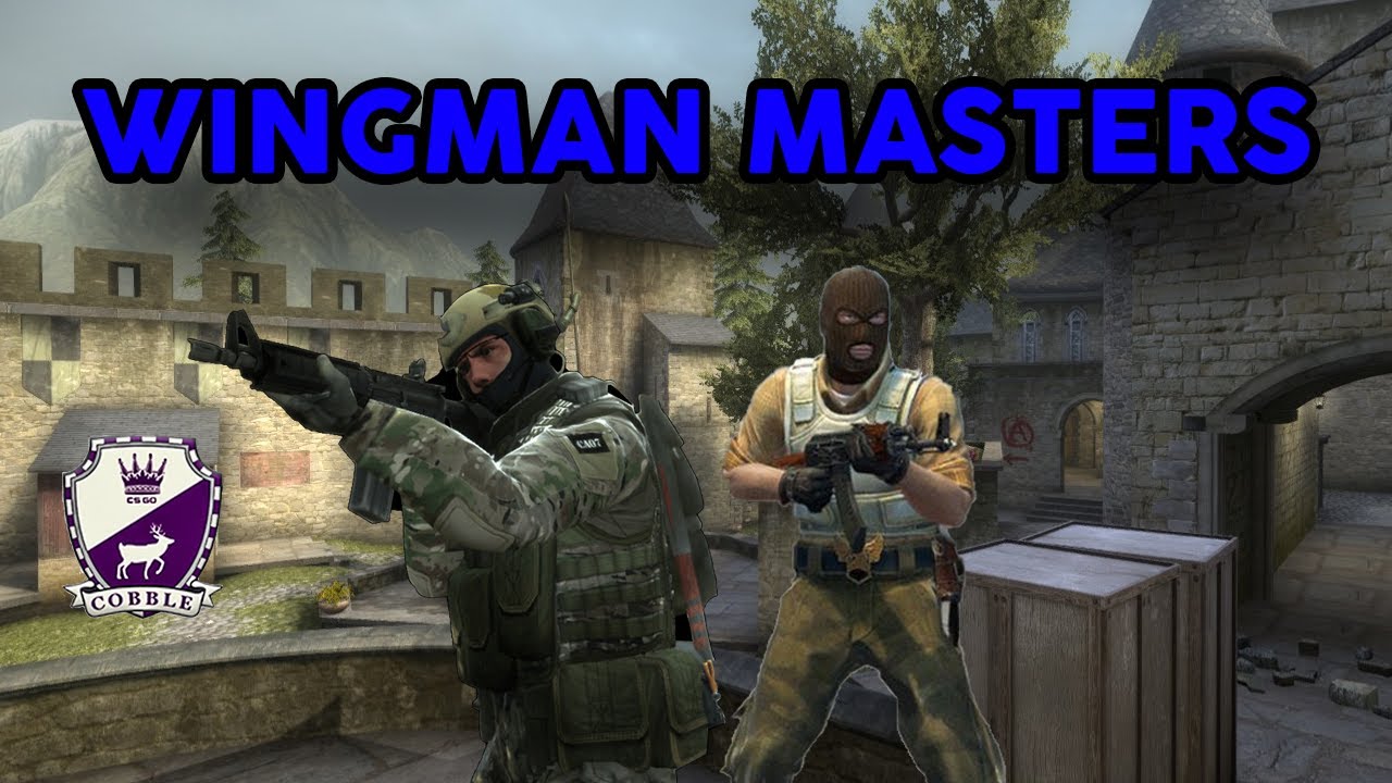 WINGMAN MASTERS | CS:GO - YouTube