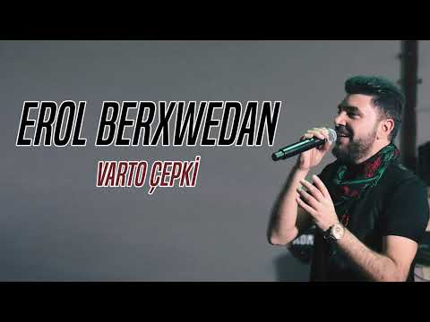 Erol Berxwedan - Varto Çepki 2024