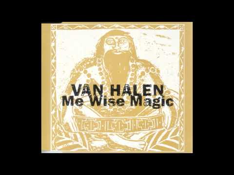 Van Halen - Me Wise Magic