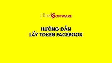 Hướng dẫn lấy Token Facebook