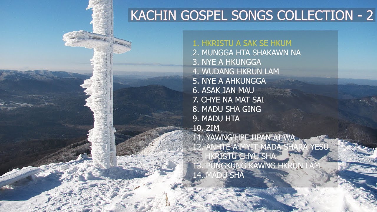 Karai Shakawn Mahkawn Gumhpawn 2 - Kachin Gospel Songs Collection - 2