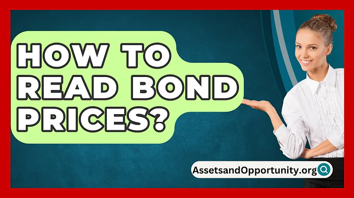 How To Read Bond Prices? - AssetsandOpportunity.org