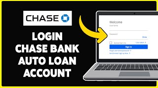 How To Login Chase Bank Auto Loan Account 2024 | Chase Auto Loan Online Sign In & Access Tutorial