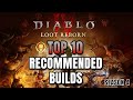 Top 10 recommended builds for season 4  diablo 4