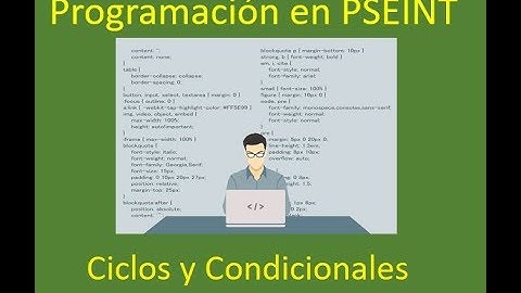 Curso de Programación en Pseint. Ciclos y Condicionales