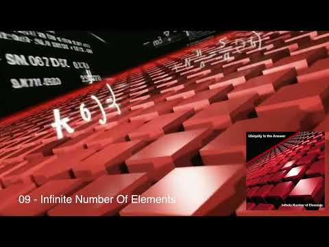 Ubiquity Is the Answer - INOE   09   Infinite Number of Elements