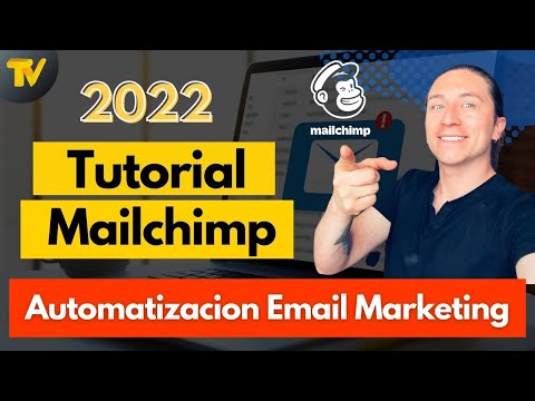 Automatización de Email Marketing - Tutorial de MailChimp