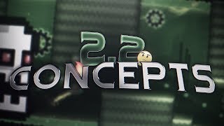 Geometry Dash 2.2 IDEAS [ New CONCEPTS ] screenshot 2