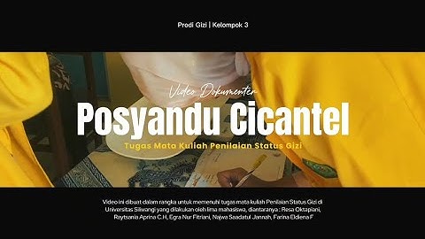 DOKUMENTASI KEGIATAN POSYANDU CICANTEL 2 | Kelompok 3 | Prodi Gizi - Universitas Siliwangi