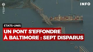 Un pont de Baltimore, le Francis Scott Key Bridge, s’effondre - RTBF Info