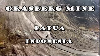 Indonesia Trip : Grasberg Mine Papua Indonesia, Mopon EN