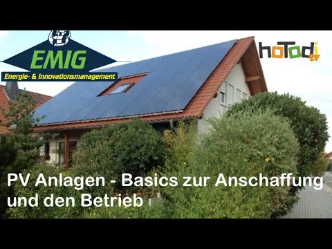 Photovoltaik Anlagen Basics zur Anschaffung und Nutzung