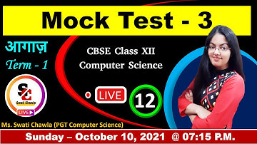 Mock Test - 3 (Term 1) | CBSE Class 12 Computer Science MCQs