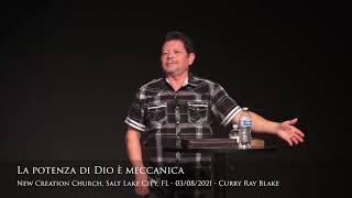 God s power is mechanical Curry Blake