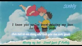 [Lyrics Vietsub] Missing My Love - Donell Lewis & Fortafy