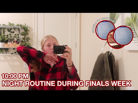 my 10pm FINALS