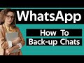 How to backup  whatsapp chats 2024