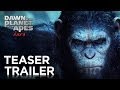 Dawn of the Planet of the Apes | Official Teaser Trailer [HD] | PLANET OF THE APES