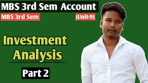 Investment Analysis, MBS 3rd Sem Account || Tu 2024 Solution || Unit 9 ||