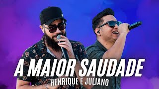 Henrique e Juliano  - A MAIOR SAUDADE  (Letra)  DVD Manifesto Musical