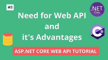 Why we need Api | Advantages of Api | ASP.NET Core Web API tutorial