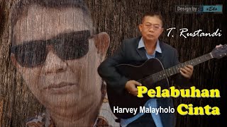 Pelabuhan Cinta - Harvey Malaiholo Cover T. Rustandi - aEko