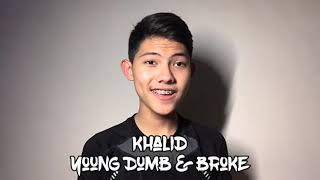 Cover Young Dumb & Broke By Auwgenta