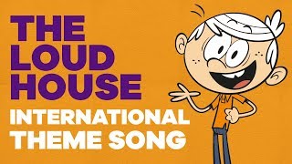 The Loud House International Theme Song | The Loud House | Nick Animation