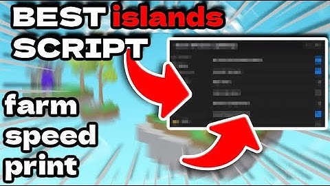 [NEW] ISLANDS SCRIPTS | 🔥 OP AUTO FARM - AUTO BOSS + LOTS MORE FEATURES *2023*
