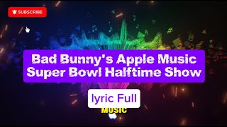 Bad Bunny's Apple Music super Bowl Halftime Show Lyric 🎥 Trending music 2026