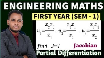 #3 Jacobian | Partial Differentiation | Engineering Sem 1 | By Vivek Lodh