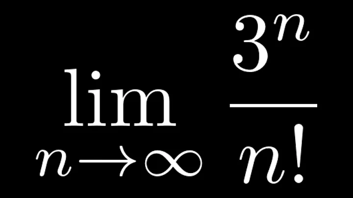 Limit of 3^n/n! as n approaches infinity