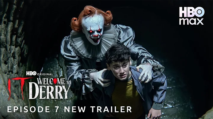 IT: Welcome to Derry | Episode 7 New Trailer | HBO Max