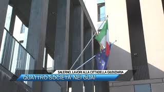 ✅ SALERNO, IRREGOLARITA&#39; CITTADELLA GIUDIZIARIA QUATTRO SOCIETA&#39; NEI GUAI  |SUD TV 114|