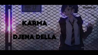 Karma (Djena Della) French Nightcore