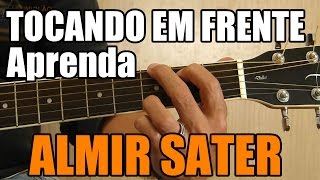 Tocando em Frente - Almir Sater (batida de sertanejo raiz - aula de violão) chords