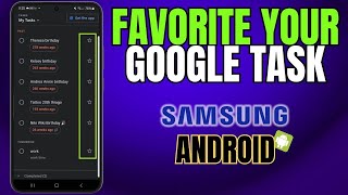How to Favorite Google Tasks on Android in SECONDS!