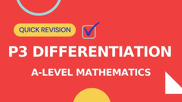 P3 Differentiation | Quick Revision of All Concepts |AS/A-level Math 9709 | Add Math (IGCSE/O-level)