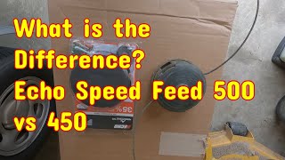 Echo Speed Feed 500 vs 450 Head...Should you GET it?