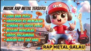'Rap Metal Indonesia Terbaru || Galau Penuh Energi & Emosi' 💔🎧🔥