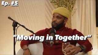 Meet The Chiefs | Ep. 5 “Moving In Together”