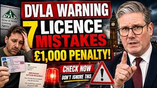 🚨 DVLA Warning: 7 Licence Mistakes That Could Land You a £1,000 Fine